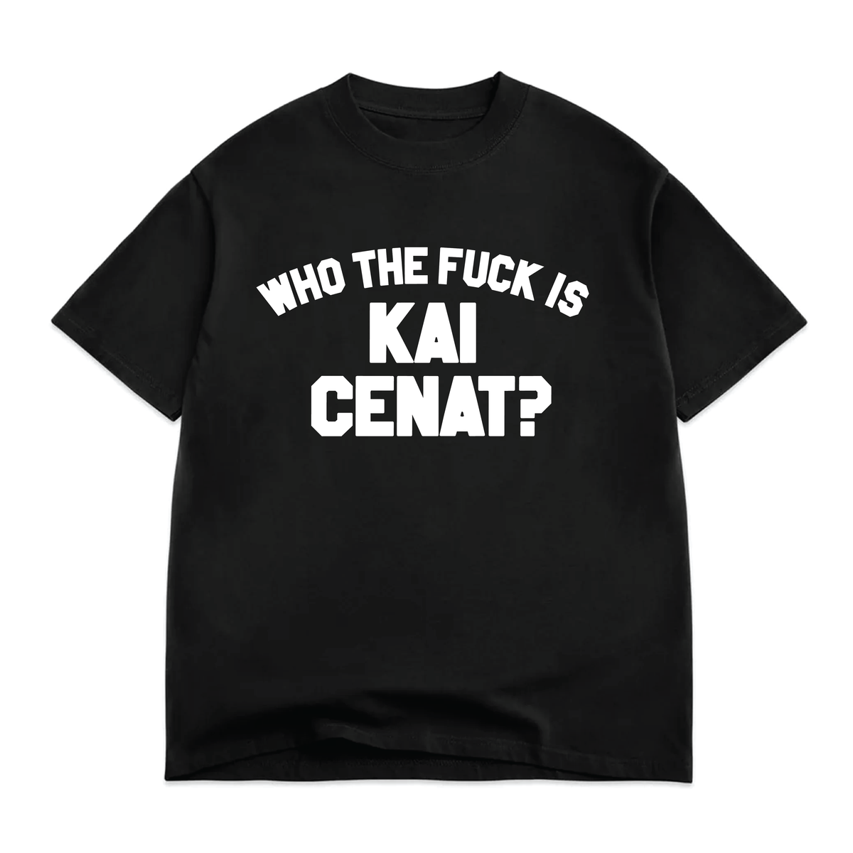 WHO TF IS KAI CENAT T-SHIRT, black